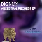 cover: Dignmy - Ancestral Request