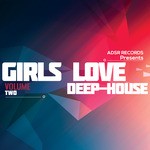 cover: Various - Girls Love Deep House Vol 2