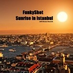 cover: Funkyshot - Sunrise In Istanbul