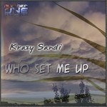 cover: Krazy Sandi - Who Set Me Up