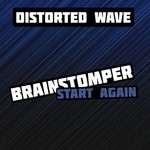 cover: Brainstomper - Start Again