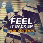 cover: Alek Soltirov - Feel It Back EP