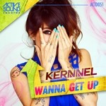 cover: Kernnel - Wanna Get Up