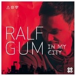 cover: Ralf Gum - In My City