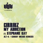 cover: Cirriuz|Stephanie Kay - MY ADDICTION