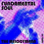 cover: The Melodymann - Fundamental Soul