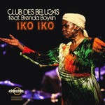 cover: Brenda Boykin|Club Des Belugas - Iko Iko