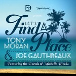 cover: Joe Gauthreaux|Moran, Tony - Let's Find A Place