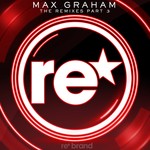 cover: Max Graham - The Remixes Part 3