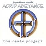 cover: Jurgen Driessen Presents Acrid Abeyance - The Remix Project