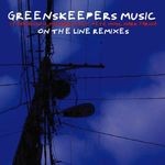 cover: Greenskeepers|J Dub - On The Line (remixes)