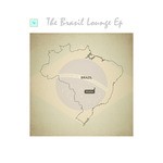 cover: Alberto Dos Santos|Carlos Bonito|Julio Marquez Ensamble|Lorenzo Casanova|Tranquilo - The Brasil Lounge EP