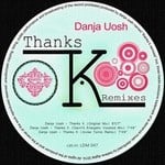 cover: Danja Uosh - Thanks K (remixes)