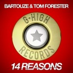 cover: Bartouze|Tom Forester - 14 Reasons