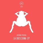 cover: Joshua Puerta - La Buscona EP