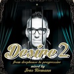 cover: Riemann, Jens|Various - Desire 2 From Deephouse To Progressive (unmixed tracks)