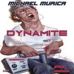 cover: Michael Murica - Dynamite