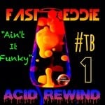 cover: Fast Eddie - Acid Rewind 1