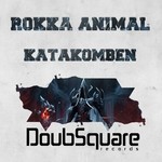 cover: Rokka Animal - Katakomben