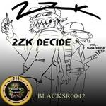 cover: 2zk - Decide