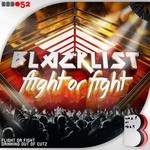 cover: Blacklist - Flight Or Fight