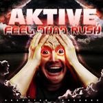 cover: Aktive - Feel That Rush