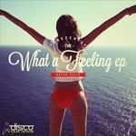 cover: Peter Ellis - What A Feeling EP