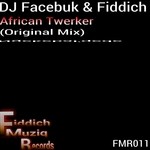 cover: Dj Facebuk|Fiddich - African Twerker