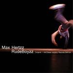 cover: Max Hertzz - Rudeboyzz