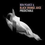 cover: Ben Pearce & Black Orange Juice - Predictable