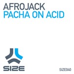 cover: Afrojack - Pacha On Acid