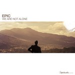 cover: Epic - We Are Not Alone