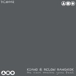 cover: Below Bangkok|Kiano - He Can Make You Feel