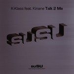 cover: K Klass|Kinane - Talk To Me