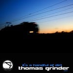 cover: Thomas Grinder - It's A Handful Of Dirt