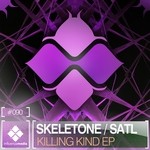 cover: Skeletone|Satl - Killing Kind EP