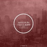 cover: American Dj - Cigarette Burns