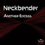 cover: Neckbender - Another Excess