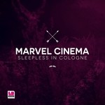 cover: Marvel Cinema - Sleepless In Cologne