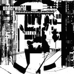 cover: Underworld - Dubnobasswithmyheadman (20th Anniversary Remaster)