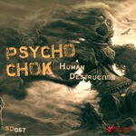 cover: Psycho Chok - Human Destruction