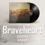 cover: Badwor7h - Braveheart