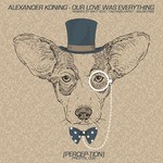 cover: Alexander Koning - Our Love Was Everything