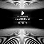 cover: Silent Witness - Ice Pipe EP