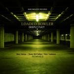 cover: Loaded Bowler - DeeplyFuct