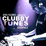 cover: Jon Flores - Clubby Tunes Essentials