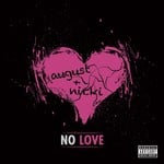 cover: Nicki Minaj|August Alsina - No Love (Explicit Remix)