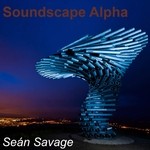 cover: Sean Savage - Soundscape Alpha