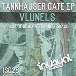 cover: V Lunels - Tannhauser Gate EP