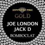 cover: Jack D|London, Joe - Bomboclat